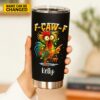 F Caw F Funny Chicken Humor F Caw F Quote Rooster Meme Stainless Steel Insulated Tumbler (2)